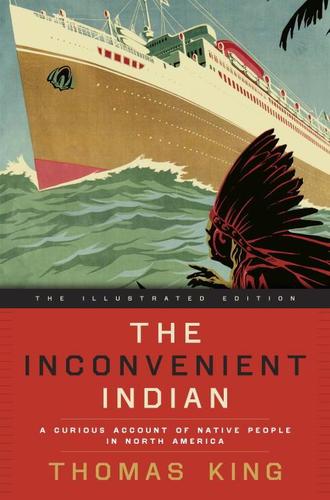 9780385690164 Inconvenient Indian, Illustrated Edition