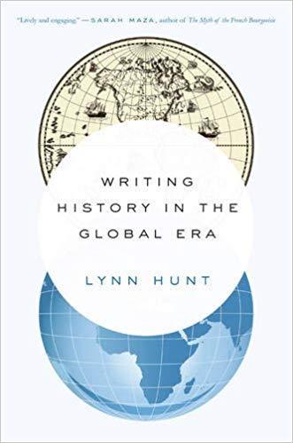 9780393351170 Writing History In The Global Era