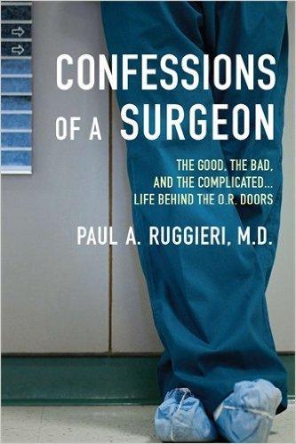 9780425245156 Confessions Of A Surgeon: The Good, The Bad, & The...