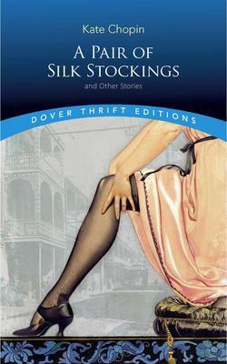 9780486292649 Pair Of Silk Stockings & Other Stories