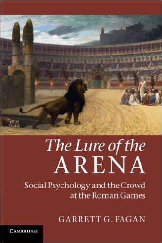 9780521185967 Lure Of The Arena: Social Psychology & The Crowd At The...