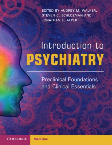 9780521279840 Intro To Psychiatry: Preclinical Foundations & Clinical...