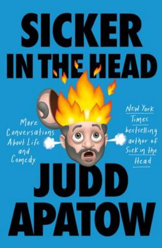 9780525509417 Sicker In The Head: More Conversations About Life & Comedy