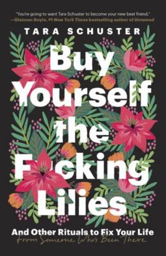 9780525509905 Buy Yourself The F*Cking Lilies