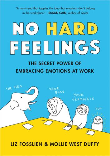 9780525533832 No Hard Feelings: The Secret Power Of Ebracing Emotions...