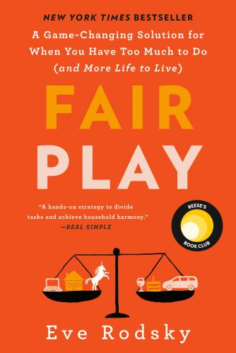 9780525541943 Fair Play: A Game-Changing Solution For When You Have...
