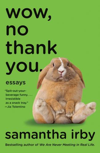 9780525563488 Wow, No Thank You.: Essays