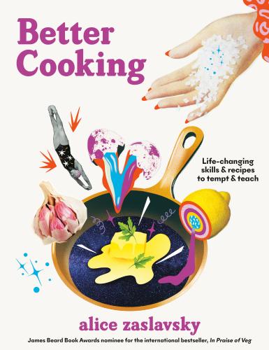 9780525614968 Better Cooking: Life-Changing Skills & Recipes To Tempt...