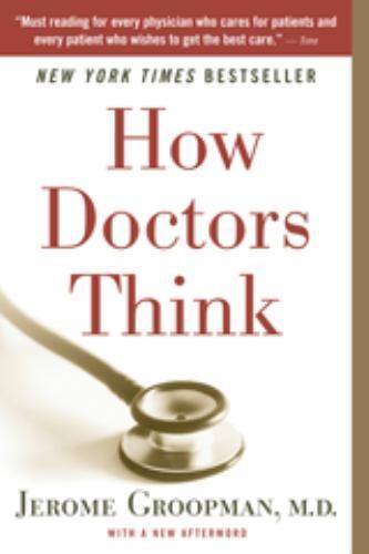 9780547053646 How Doctors Think