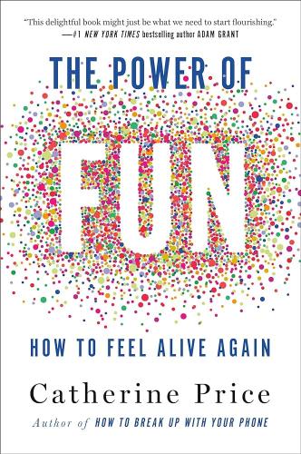 9780593241400 Power Of Fun: How To Feel Alive Again