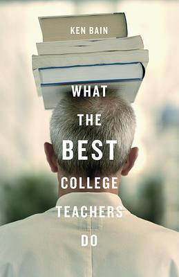 9780674013254 What The Best College Teachers Do