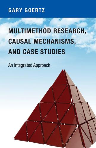 9780691174129 Multimethod Research, Causal Mechanisms, & Case Studies
