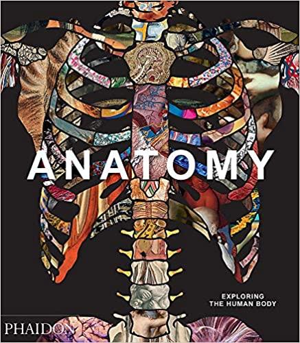 9780714879888 Anatomy: Exploring The Human Body