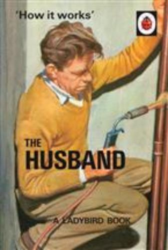 9780718183561 How It Works: The Husband