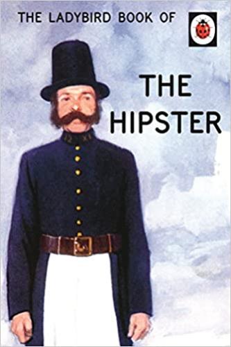 9780718183592 Ladybird Book Of The Hipster