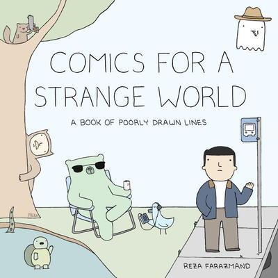 9780735219885 Comics For A Strange World: A Book Of Poorly Drawn Lines