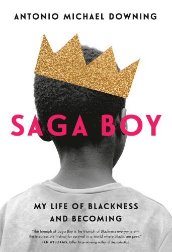 9780735237308 Saga Boy: My Life Of Blackness & Becoming