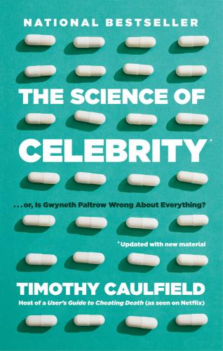 9780735239777 Science Of Celebrity . . . Or Is Gwyneth Paltrow Wrong A