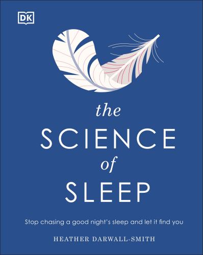 9780744033687 Science Of Sleep: Stop Chasing A Good Night's Sleep & Let...