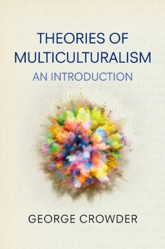 9780745636269 Theories Of Multiculturalism: An Introduction
