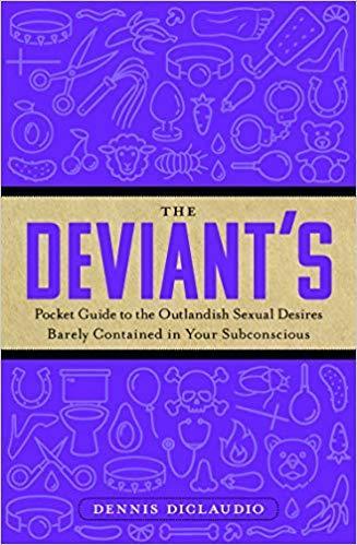 9780760366325 Deviant's Pocket Guide To The Outlandish Sexual Desires...