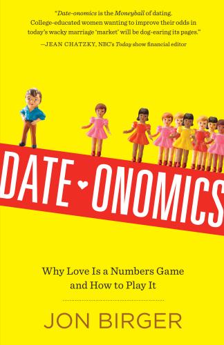 9780761182085 Date-Onomics: How Dating Became A Lopsided Numbers Game