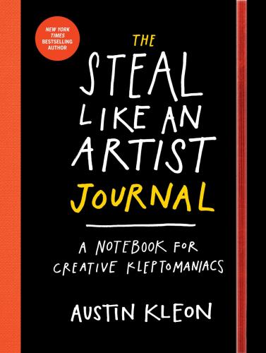 9780761185680 Steal Like An Artist Journal: A Notebook For Kleptomaniacs