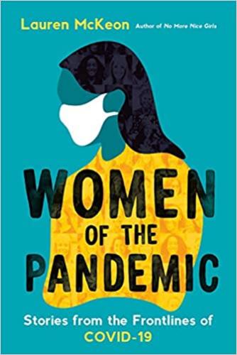 9780771050398 Women Of The Pandemic: Stories From The Frontlines Of...