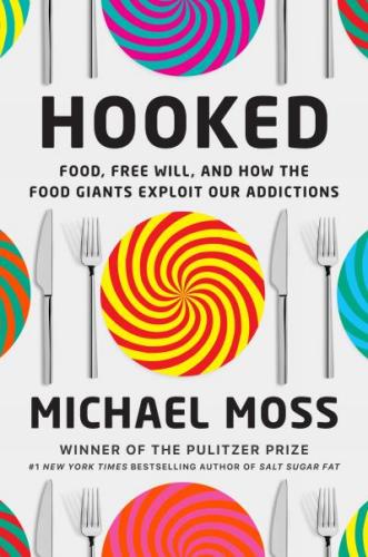 9780771059599 Hooked: Food, Free Will, & How The Food Giants Exploit...