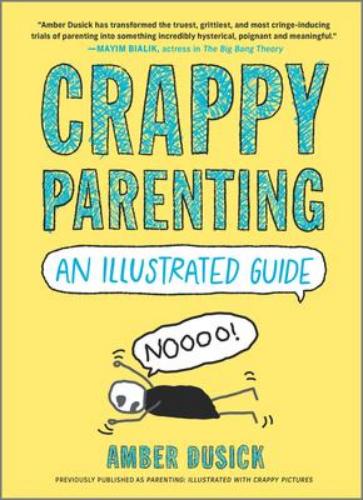9780778333029 Crappy Parenting: An Illustrated Guide