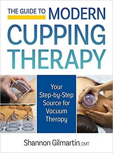 9780778805830 Guide To Modern Cupping Therapy: Your Step By Step...