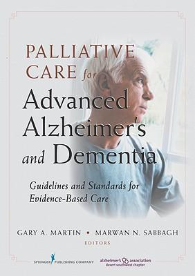 9780826106759 Palliative Care For Advanced Alzheimer's & Dementia...