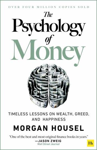 9780857197689 Psychology Of Money: Timeless Lessons On Wealth, Greed...