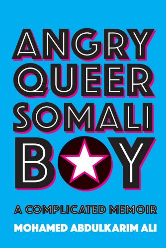 9780889776593 Angry, Queer Somali Boy: A Complicated Memoir