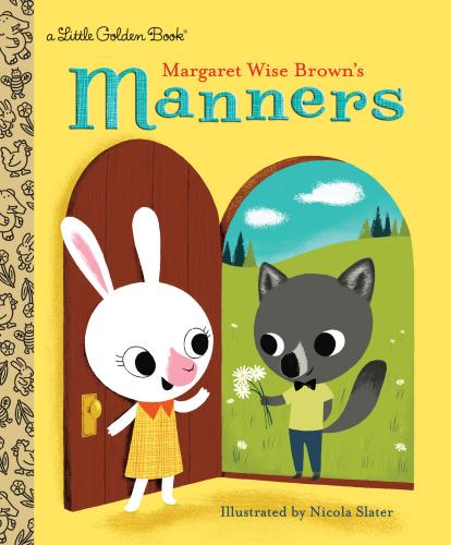 9781101939734 Margaret Wise Brown's Manners