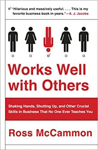 9781101984130 Works Well With Others: Shaking Hands, Shutting Up, &...