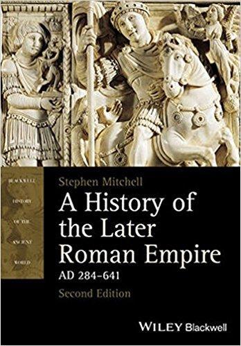 9781118312421 History Of The Later Roman Empire