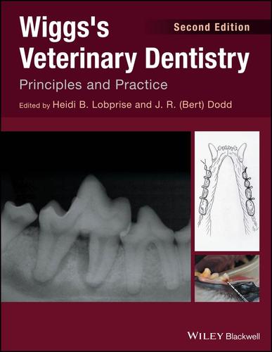 9781118816127 Wiggs's Veterinary Dentistry