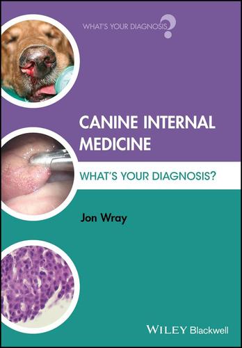 9781118918173 Canine Internal Medicine What's Your Diagnosis?