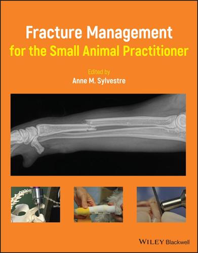 9781119215813 Fracture Management For The Small Animal Practitioner