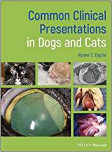 9781119414582 Common Clinical Presentations In Dogs & Cats