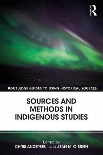 9781138823617 Sources & Methods In Indigenous Studies