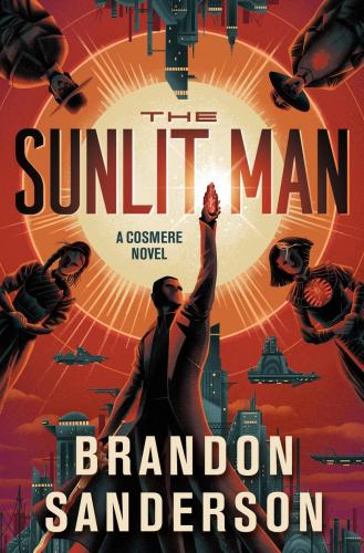 9781250899712 Sunlit Man: A Cosmere Novel