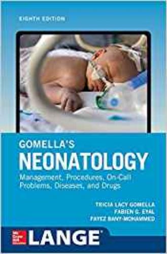 9781259644818 Gomella's Neonatology