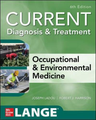 9781260143430 Current Diagnosis & Treatment: Occupational & Envr. Medicine