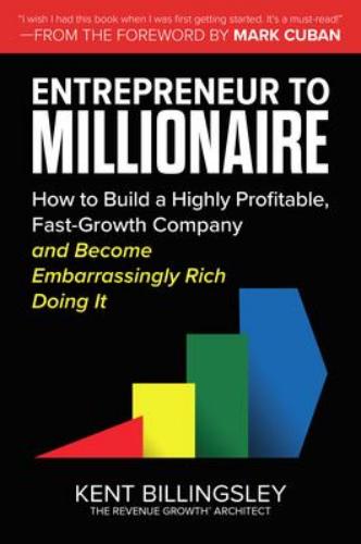 9781264257126 Entrepreneur To Millionaire: How To Build A Highly...