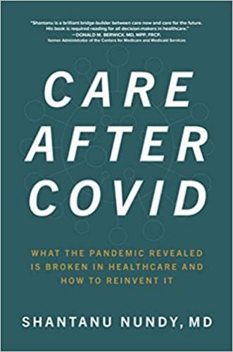 9781264259120 Care After Covid: What The Pandemic Revealed Is Broken In...