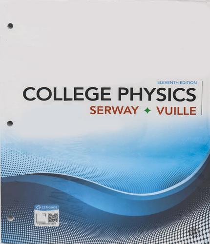 College Physics 115 & 117 Looseleaf Edition W/ Ewa Multi