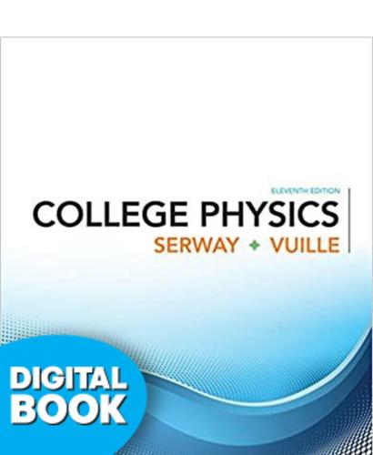College Physics Etext W/ Ewa Multi-Term Access