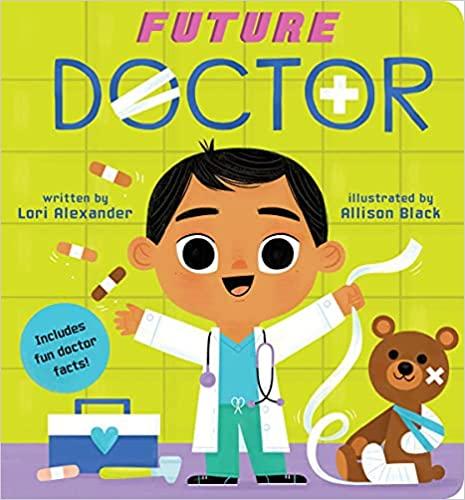 9781338312256 Future Doctor (A Future Baby Book) Board Book